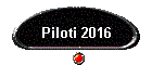 Piloti 2016